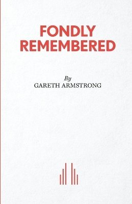 Gareth Armstrong - Fondly Remembered, Häftad
