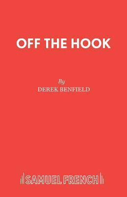 Derek Benfield - Off the Hook, Häftad
