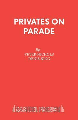 Peter Nichols - Privates on Parade, Häftad