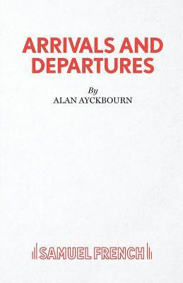 Arrivals and Departures 1