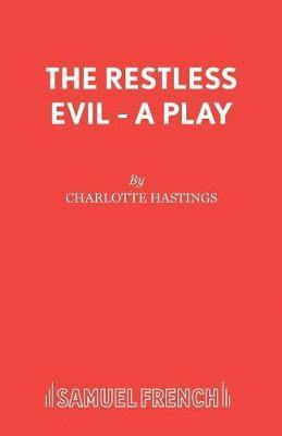 The Restless Evil 1