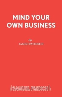 bokomslag Mind Your Own Business