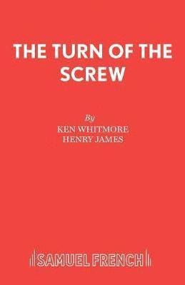 Turn of the Screw: Play 1