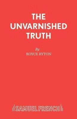 bokomslag The Unvarnished Truth