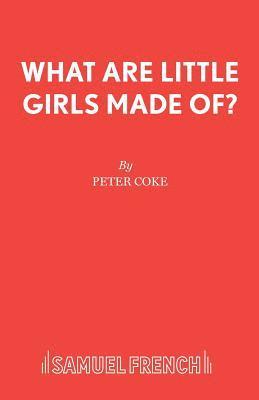 What are Little Girls Made of? 1