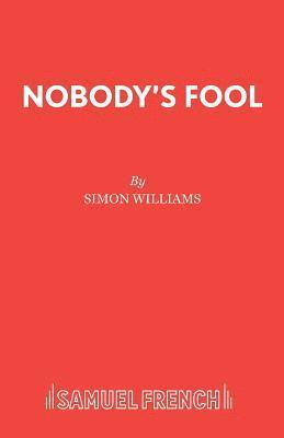 Simon Williams - Nobody's Fool, Häftad