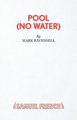 Mark Ravenhill - Pool (No Water), Häftad