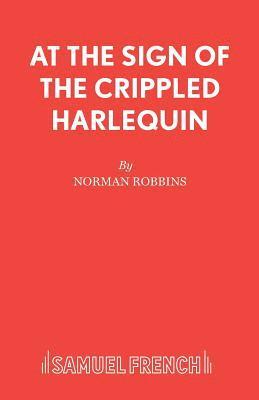 bokomslag At the Sign of the Crippled Harlequin