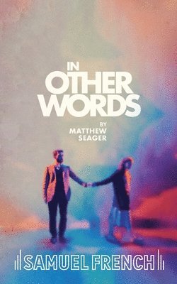 Matthew Seager - In Other Words, Häftad