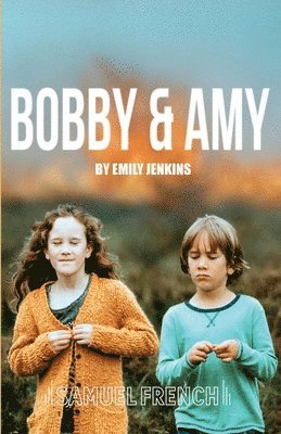 Emily Jenkins - Bobby & Amy, Häftad
