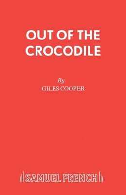Giles Cooper - Out Of The Crocodile, Häftad