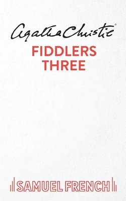 Fiddlers Three 1