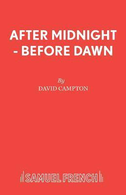 bokomslag After Midnight, before Dawn
