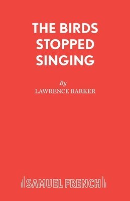 THE BIRDS STOPPED SINGING 1