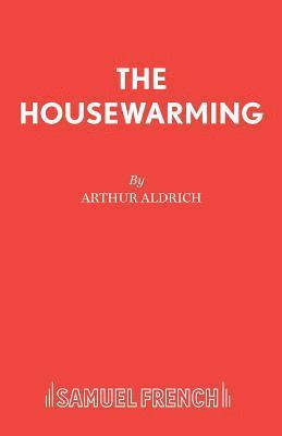 Arthur Aldrich - Housewarming, Häftad