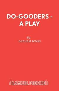 bokomslag Do-Gooders - A Play