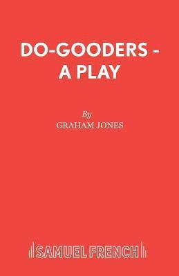 bokomslag Do-Gooders - A Play