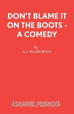 Nick Warburton - Don't Blame it on the Boots, Häftad