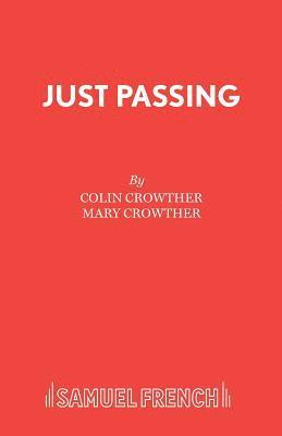 Colin Crowther, Mary Crowther - Just Passing, Häftad