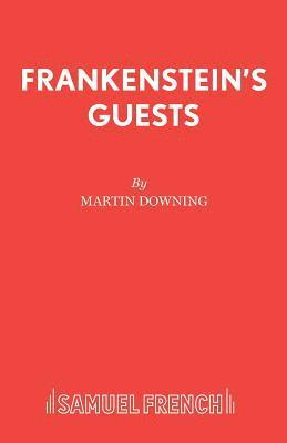 Martin Downing - Frankenstein's Guests, Häftad