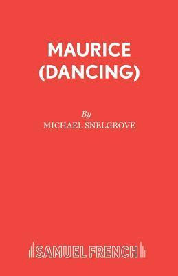 Maurice (Dancing) 1