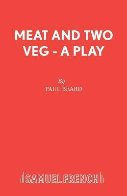 Meat and Two Veg 1