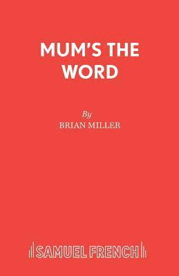 Brian Miller - Mum's the Word, Häftad