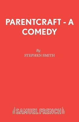 Stephen Smith - Parentcraft, Häftad