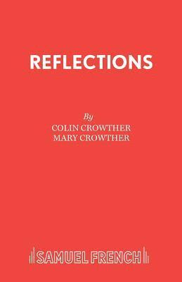 Colin Crowther, Mary Crowther - Reflections, Häftad