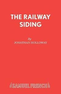 bokomslag The Railway Siding