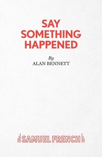bokomslag Say Something Happened