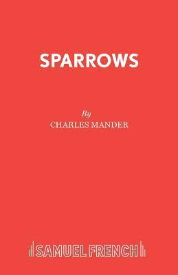 Charles Mander - Sparrows, Häftad