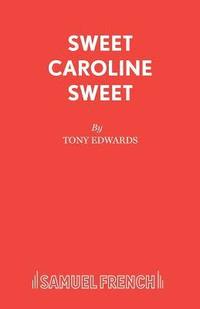 bokomslag Sweet Caroline Sweet