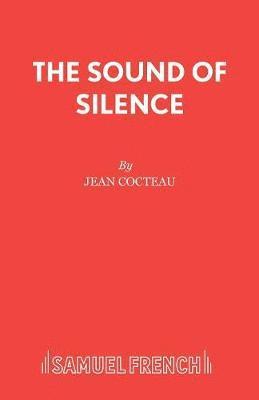 Jean Cocteau - Sound of Silence, Häftad