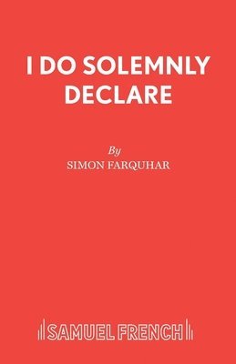 I Do Solemnly Declare 1