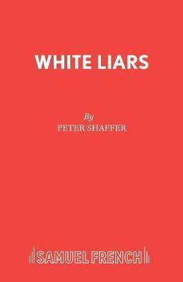 Peter Shaffer - White Liars, Häftad