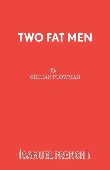 Gillian Plowman - Two Fat Men, Häftad