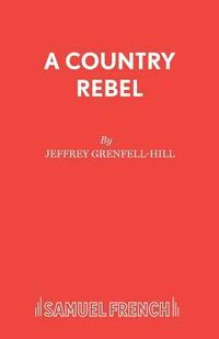 bokomslag A Country Rebel