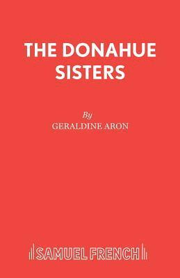 Geraldine Aron - Donahue Sisters, Häftad