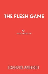 bokomslag The Flesh Game