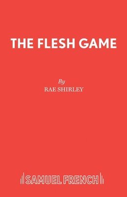 bokomslag The Flesh Game