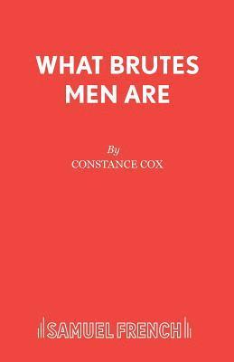 bokomslag What Brutes Men are