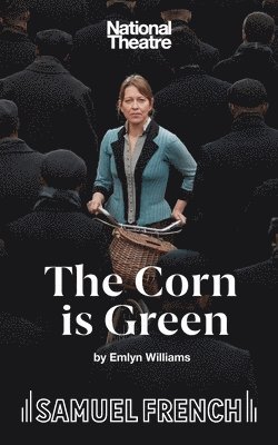 Emlyn Williams - Corn is Green (National Theatre Edition), Häftad