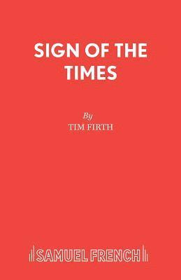 Tim Firth - Sign of the Times, Häftad