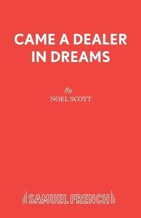 bokomslag Came a Dealer in Dreams