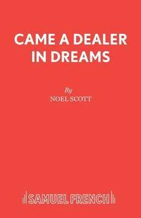 bokomslag Came a Dealer in Dreams