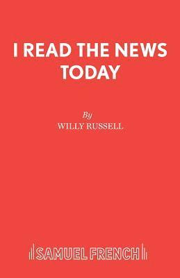 I Read the News Today 1