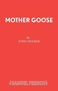bokomslag Mother Goose: Pantomime