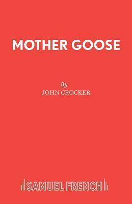 Mother Goose: Pantomime 1