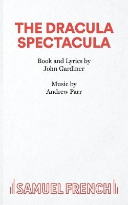 bokomslag Dracula Spectacula: Libretto